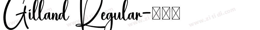 Gilland Regular字体转换